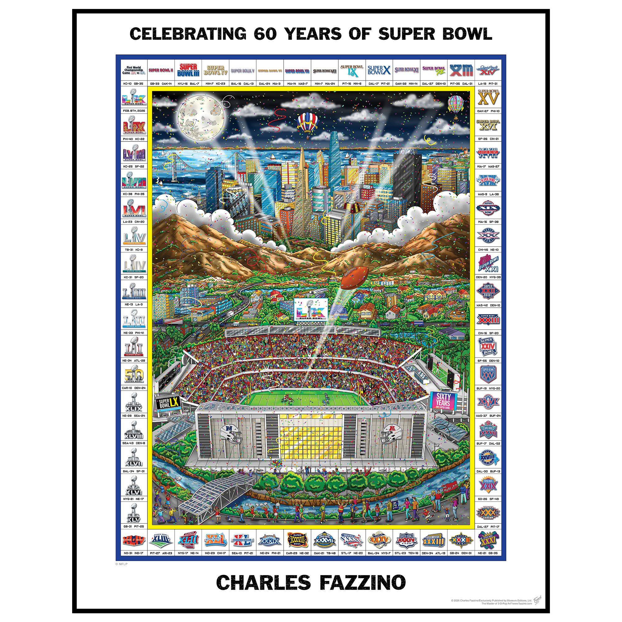 A poster for Super Bowl celebrating 60 years LX by Charles Fazzino featuring a football stadium with cheering fans in the stands and the Santa Clara skyline and the logos of the teams that have won over the last 60 years